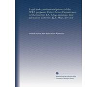 Legal and constitutional phases of the WRA program