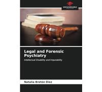 Legal and Forensic Psychiatry: Intellectual Disability and Imputability