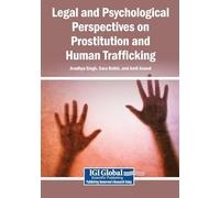 Legal and Psychological Perspectives on Prostitution and Human Trafficking