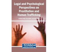 Legal and Psychological Perspectives on Prostitution and Human Trafficking