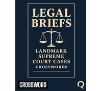 Legal Briefs: Landmark Supreme Court Cases Crosswords