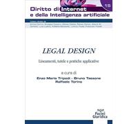 Legal design. Lineamenti, tutele e pratiche applicative (Diritto di Internet e della Intelligenza Artificiale)