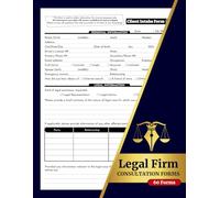 Legal Firm Consultation Forms: Law Firm New Client Intake for Lawyers, Attorneys & Legal Professionals | Document Information of Potential Clients | 120 Single-sided Pages