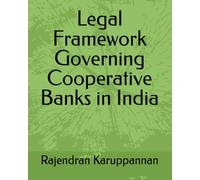 Legal Framework Governing Cooperative Banks in India