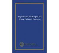 Legal issues relating to the future status of Germany