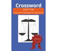 Legal Lingo: Crossword Challenges for Legal Minds