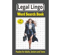 Legal Lingo Word Search Book: 55 Puzzles for Adults & Seniors | 6x9 inch Size Book, 110 pages | Relaxing Law-Themed Word Finds for Lawyers, Paralegals, Law Students, and Court Junkies
