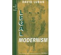 Legal Modernism (Law, Meaning, and Violence)