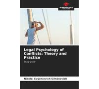 Legal Psychology of Conflicts: Theory and Practice: Study Guide