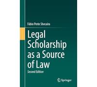 Legal Scholarship as a Source of Law