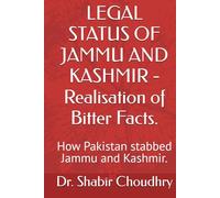 LEGAL STATUS OF JAMMU AND KASHMIR - Realisation of Bitter Facts:: How Pakistan stabbed Jammu and Kashmir.
