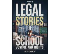 Legal Stories of School Justice and Rights