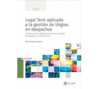 Legal Tech Aplicado A La Gestión De Litigios En Despachos
