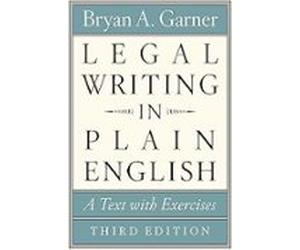 Legal Writing In Plain English Third Edition: A Text With Exercises (c