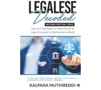 Legalese Decoded: Tips and Strategies to Make Sense of Legal Concepts in the Business World