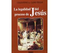 Legalidad del proceso de Jesús