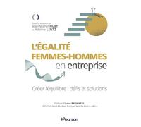 L'Égalité femme homme en entreprise: Créer l'équilibre : défis et solutions (MANAGEMENT)