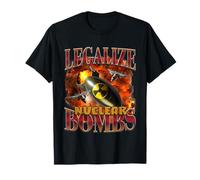 Legalizar Bombas Nucleares Chiste Meme Humor Divertido Bootleg Meme Camiseta