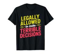 Legalmente Permitida 21 Cumpleanos Humor Cumpliendo Camiseta