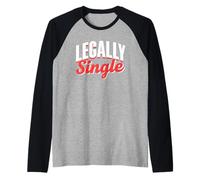 Legalmente Soltero Sarcástico Divorciado Separe Divorcio Camiseta Manga Raglan