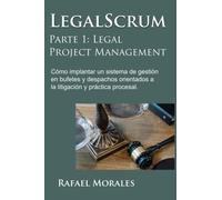 LegalScrum, Parte 1: Legal Project Management