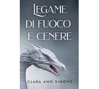 Legame di fuoco e cenere