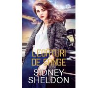 Legaturi de sange - Sidney Sheldon, Carti romantice, Editie in limba romana