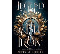 Legend of Ash and Iron (The Savage Love Series)