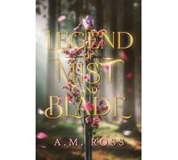 Legend of Mist and Blade: A King Arthur-inspired Portal Romantic Fantasy