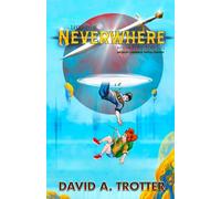 Legend of Neverwhere and the Lost Totems: An Archy Lawrence Portal Fantasy
