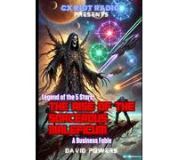 Legend of the 5 Stars: The Rise of the Sorcerous Maleficum: A Business Fable (Caffeinated Fables)