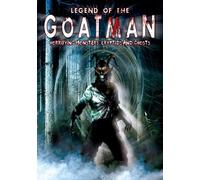 Legend of the Goatman: Horrifying Monsters Cryptids & Ghosts [USA] [DVD]