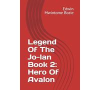 Legend Of The Jo-lan Book 2: Hero Of Avalon