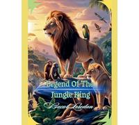 Legend Of The Jungle King: 39 (Books for Children)