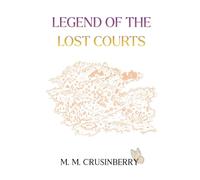 Legend of the Lost Courts (A Lost Fae History)