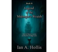 Legend of the Midnight's Wraith (Tales of the Mystic Seas)