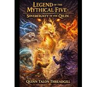 Legend of the Mythical Five: Sovereignty of the Qilin: 3