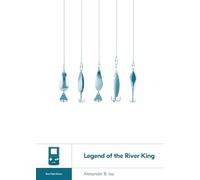 Legend of the River King: 38 (Boss Fight Books, 38)