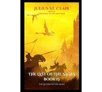 Legend of the Sages (The Sage Saga)