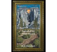 Legend of the White Wizard (Scions of Astra)