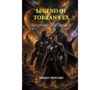Legend of Torran Vex: Adventures of Starforce