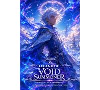 Legend of Void Summoner: Arco I - New World (LOVS - Legend of Void Summoner - Versión en Español)