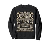 Legendario Desde Agosto 1974 - Cumpleaños 51 Años Sudadera