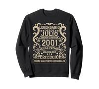 Legendario Desde Julio 2001 - Cumpleaños 25 Años Sudadera