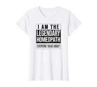 Legendario Homeópata Hierbas Homeopáticas Naturópata Homeopatía Camiseta gráfica económica, Mujer, Blanco, S