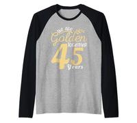 Legendary 45 Year golden Marriage anniversary Crew Men Women Camiseta Manga Raglan