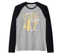 Legendary 47 Year golden Marriage anniversary Crew Men Women Camiseta Manga Raglan