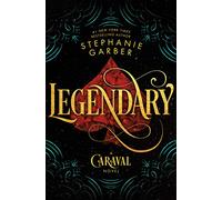 Legendary: A Caraval Novel: 2