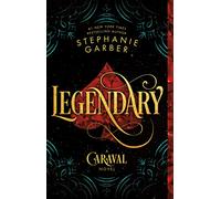 Legendary: A Caraval Novel: 2