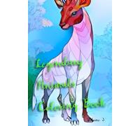 Legendary Animals Volume 3 : Aventure Épique en Coloriage: Explorez des créatures mythiques et des animaux légendaires à travers des illustrations détaillées et captivantes
